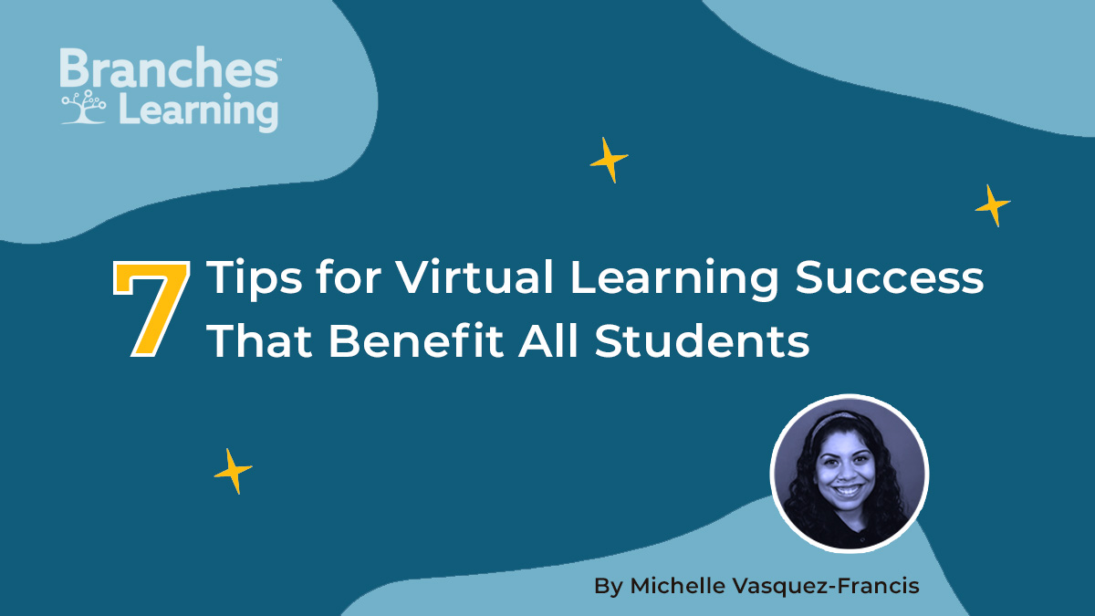 7 Tips for Virtual Learning Success blog header image