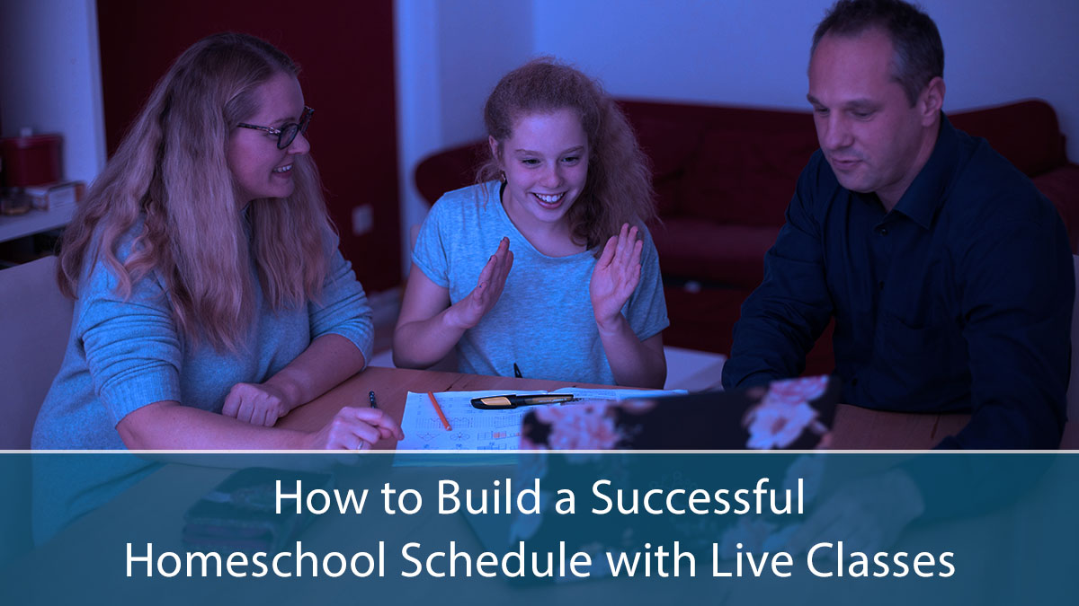 Three people sit at a table with notebooks and a laptop, smiling and engaged in discussion. Text at the bottom reads, How to Build a Successful Homeschool Schedule with Live Classes, capturing the collaborative spirit of planning an effective homeschool schedule.